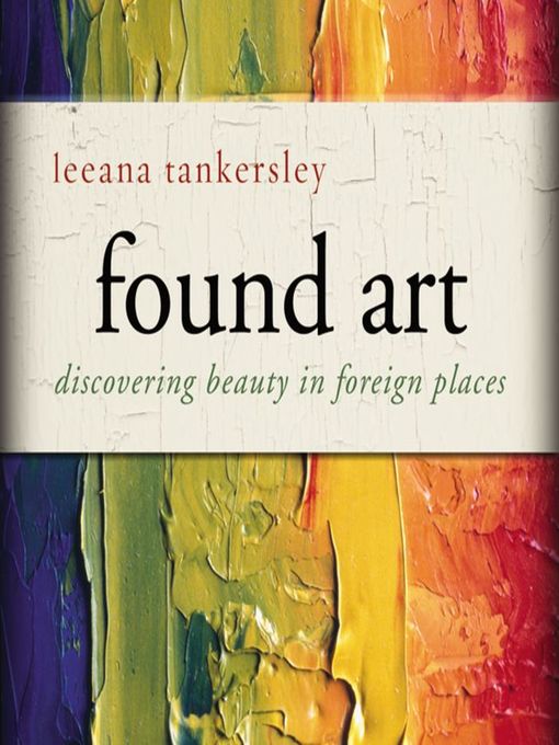 Title details for Found Art by Leeana Tankersley - Available